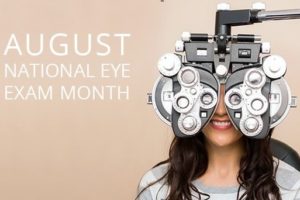 August is National Eye Exam Month