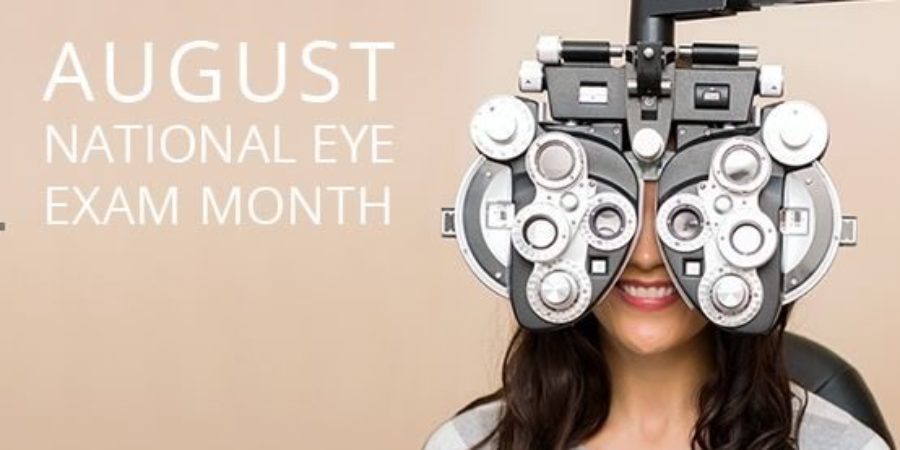 August is National Eye Exam Month